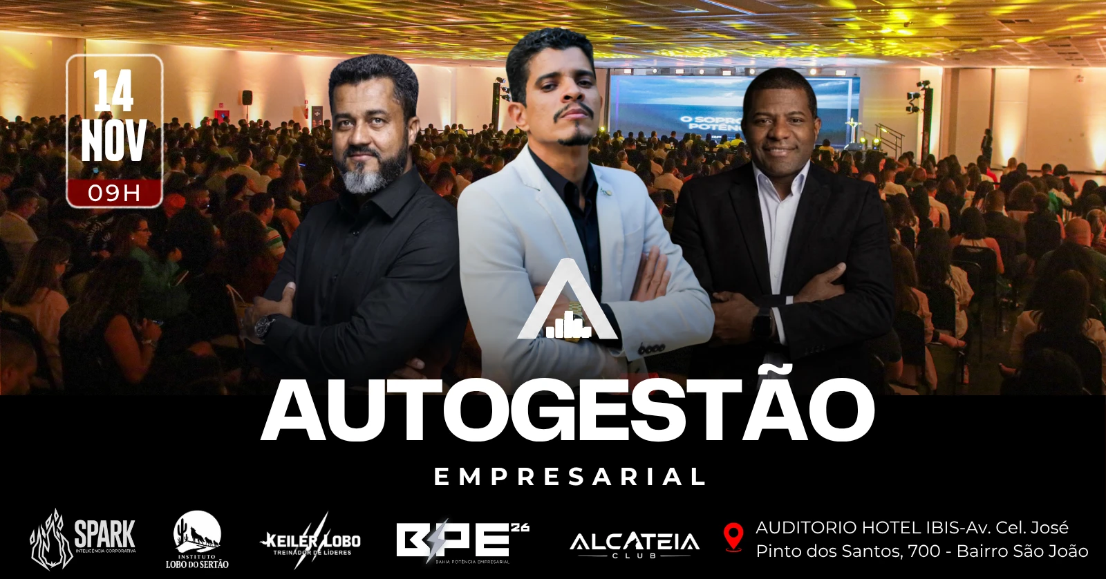 Autogestão Empresarial, 14 de novembro, Hotel Ibis em Feira de Santana